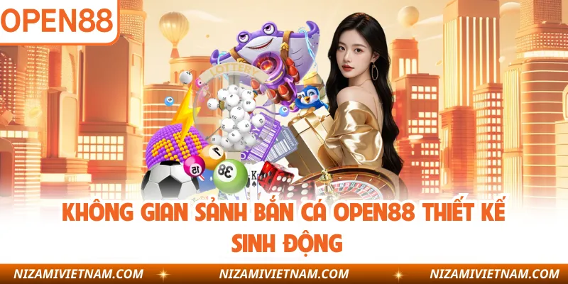 Không gian sảnh bắn cá OPEN88 thiết kế sinh động