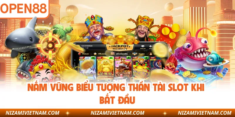 Nắm vững biểu tượng thần tài slot khi bắt đầu